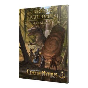 Sandy Petersens Cthulhu Mythos Yig Snake Granddaddy, Act One: A Land Out of Time
